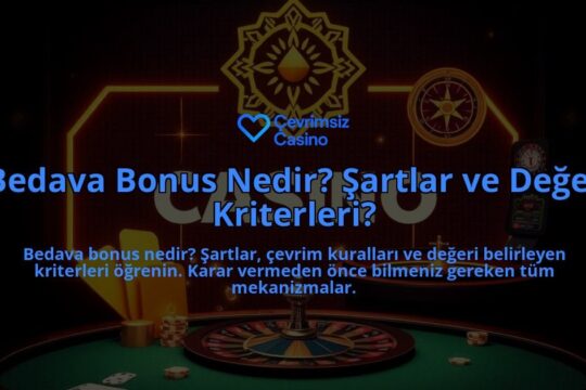 Bedava-Bonus-Nedir-Sartlar-ve-Deger-Kriterleri-overlay-1787939479.jpg